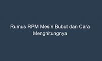 Cara Mencari Rpm Mesin Bubut